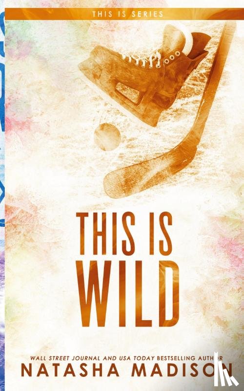 Madison, Natasha - This Is Wild (Special Edition Paperback)