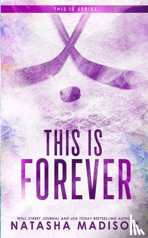 Madison, Natasha - This Is Forever (Special Edition Paperback)