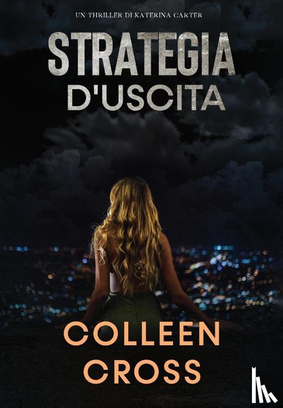 Cross, Colleen - Strategia d'Uscita