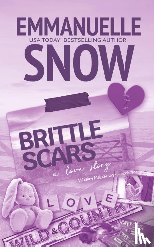 Snow, Emmanuelle - Brittle Scars