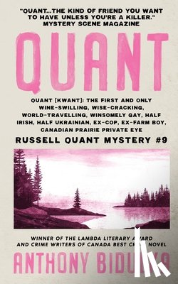 Bidulka, Anthony - Quant: Russell Quant Mystery #9