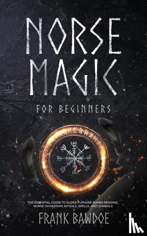 Bawdoe, Frank - Norse Magic for Beginners