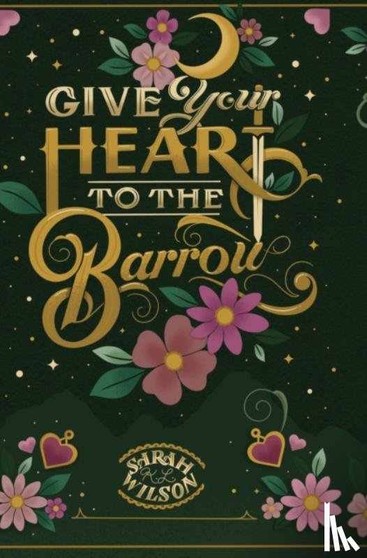 Wilson, Sarah K L - Give Your Heart to the Barrow
