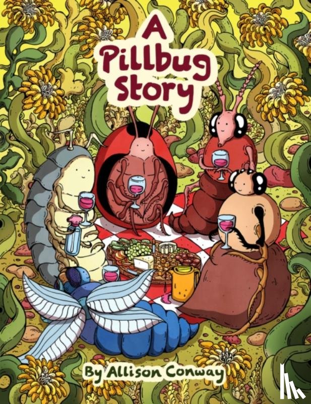 Conway, Allison - A Pillbug Story