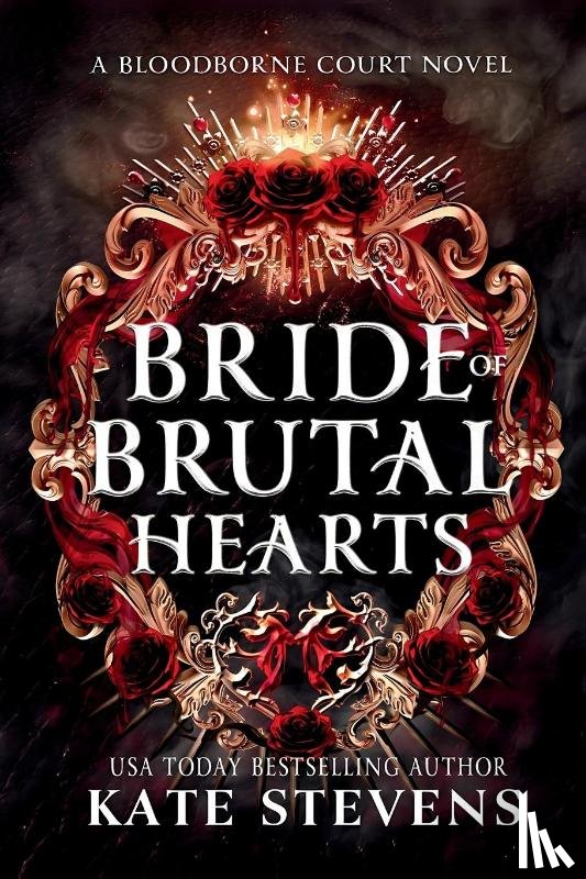 Stevens, Kate - Bride of Brutal Hearts