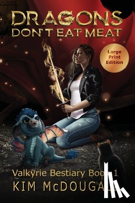 McDougall, Kim - Dragons Don't Eat Meat