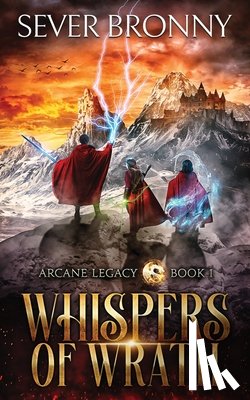 Bronny, Sever - Whispers of Wrath