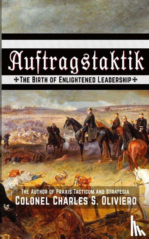 Oliviero, Charles S - Auftragstaktik