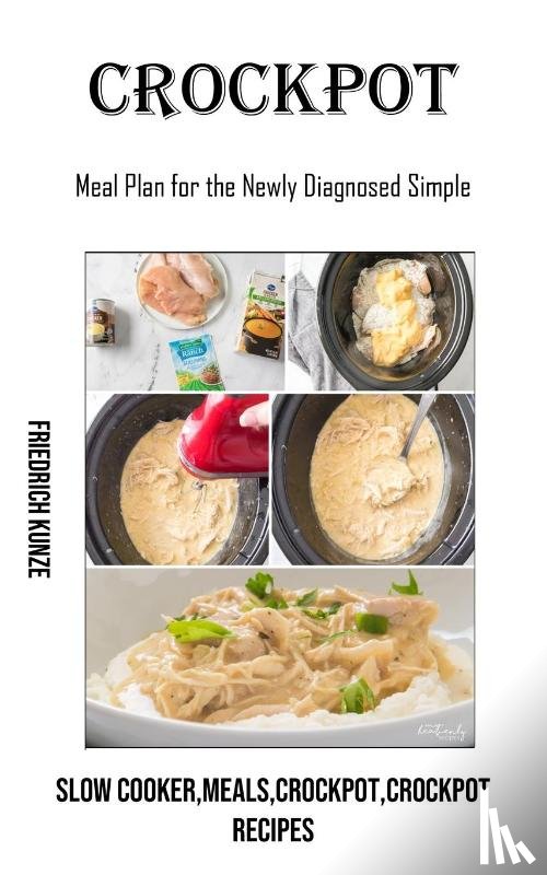 Kunze, Friedrich - Crockpot