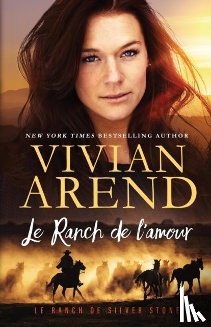 Arend, Vivian - Le Ranch de l'amour