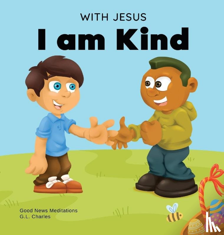 Charles, G L, Meditations, Good News - With Jesus I am Kind