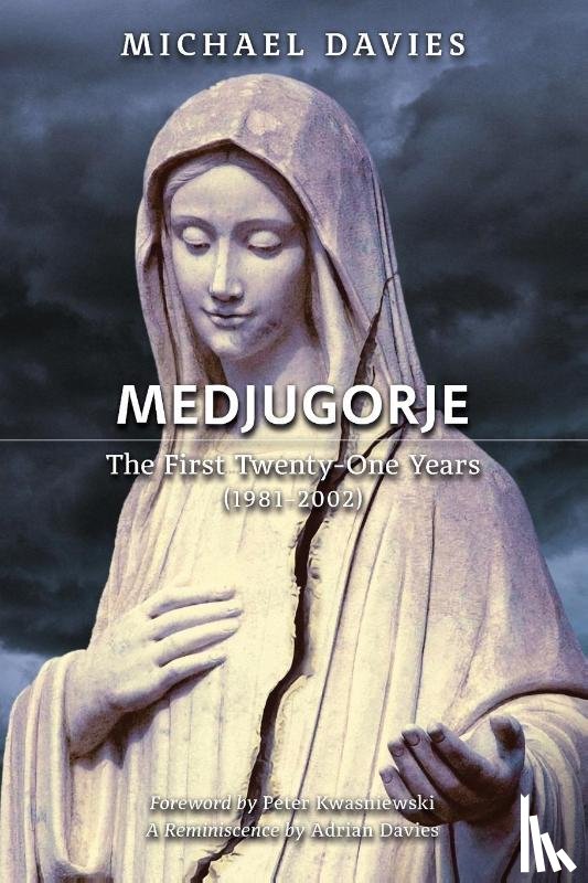 Davies, Michael - Medjugorje