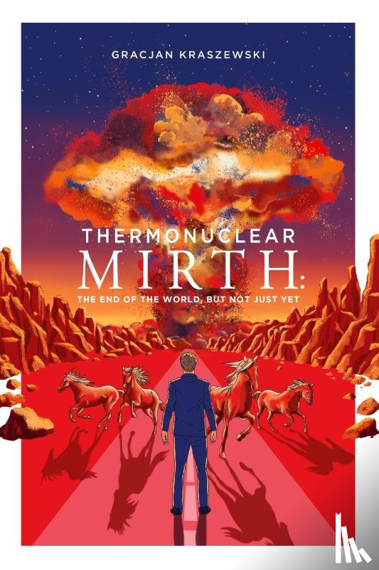 Kraszewski, Gracjan - Thermonuclear Mirth
