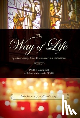 Campbell, Phillip, Moerbeek, Noah - The Way of Life