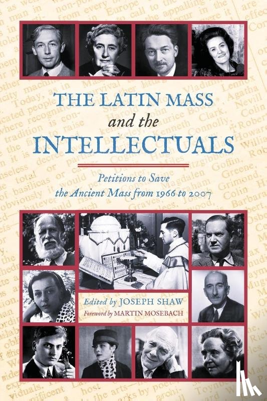  - The Latin Mass and the Intellectuals