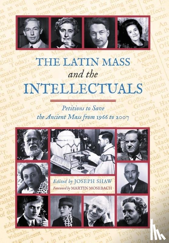  - The Latin Mass and the Intellectuals