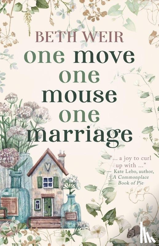 Weir, Beth - One Move One Mouse One Marriage