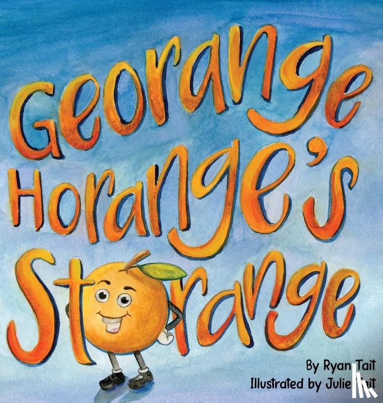 Tait, Ryan - Georange Horange's Storange