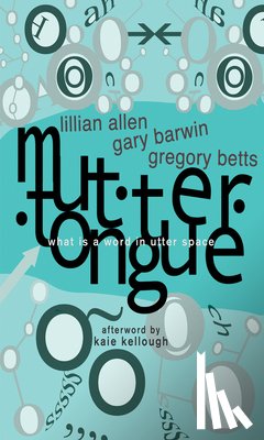 Allen, Lillian - Muttertongue: What Is a Word in Utter Space