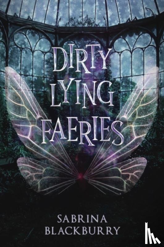 Blackburry, Sabrina - Dirty Lying Faeries
