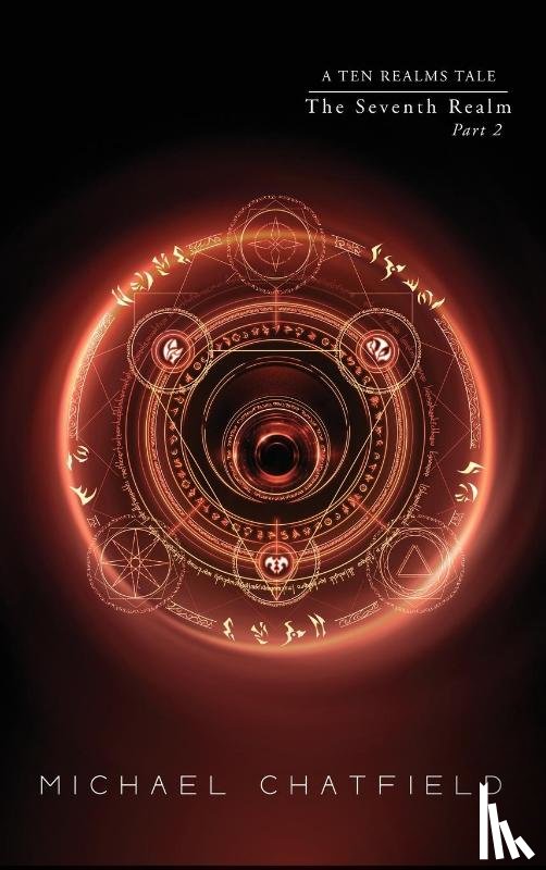 Chatfield, Michael - The Seventh Realm Part 2 (Ten Realms Series