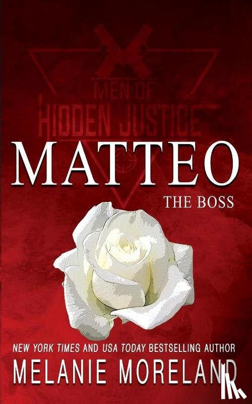 Moreland, Melanie - The Boss - Matteo