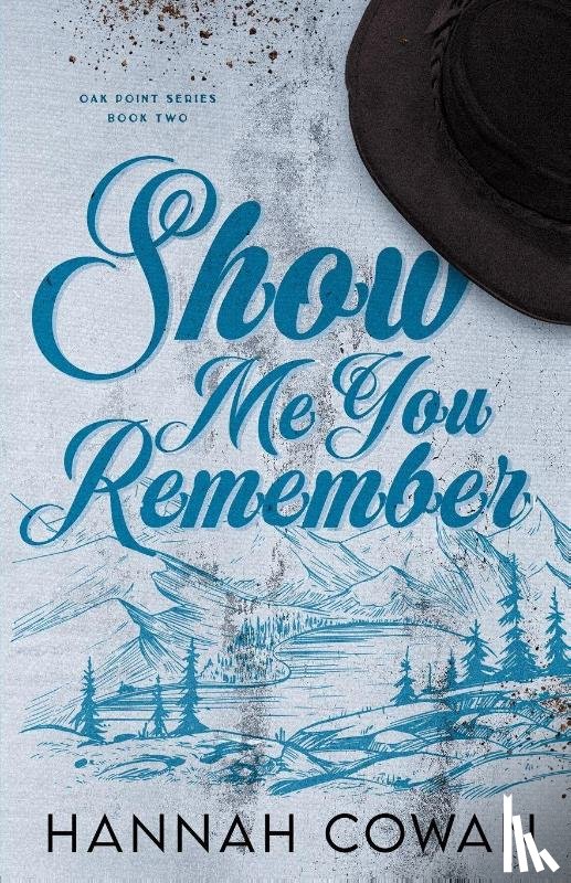 Cowan, Hannah - Show Me You Remember