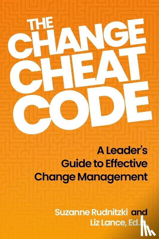 Rudnitzki, Suzanne, Lance, Liz - The Change Cheat Code