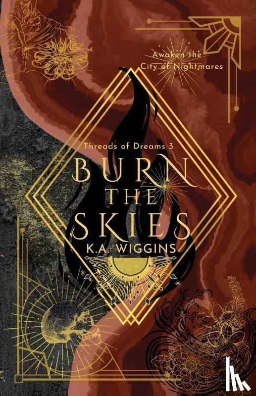 Wiggins, K a - Burn the Skies