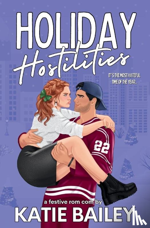 Bailey, Katie - Holiday Hostilities