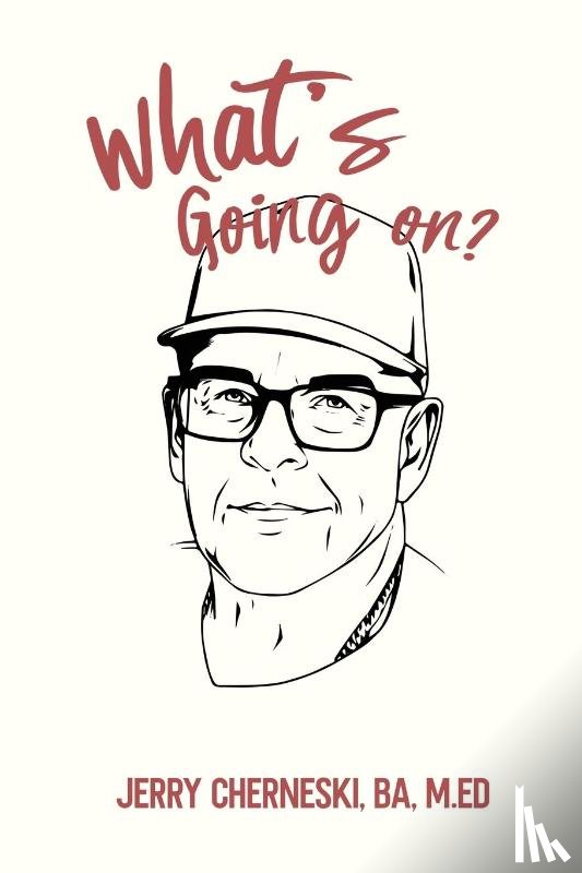 Cherneski, Jerry - What's Going On?