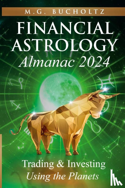Bucholtz, M. G. - Financial Astrology Almanac 2024