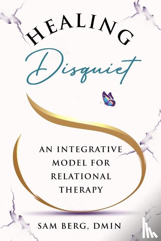 Berg, Sam - Healing Disquiet