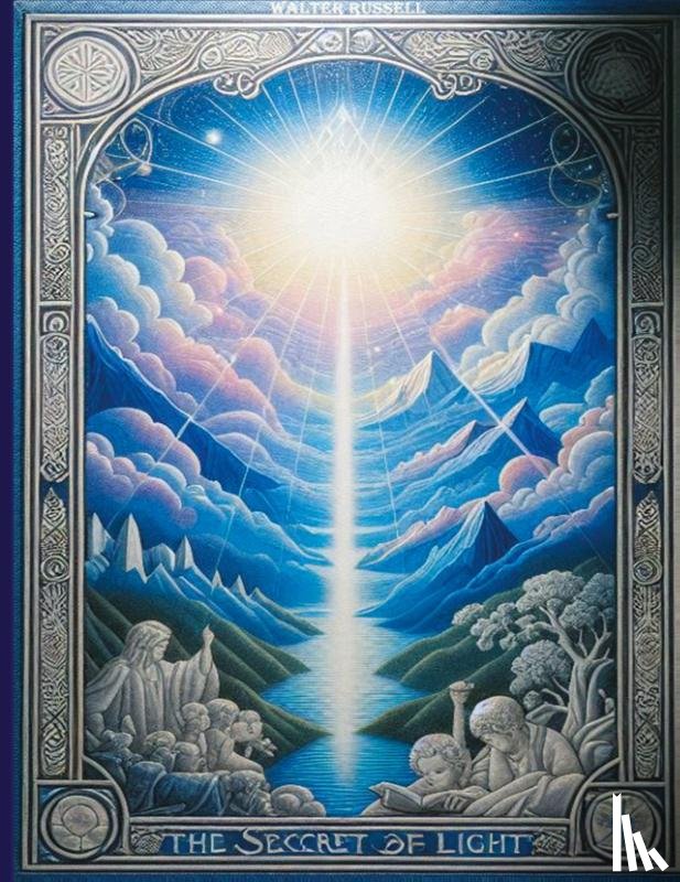 Russell, Walter - The Secret of Light