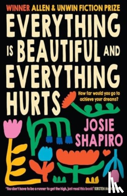 Shapiro, Josie - Everything is Beautiful and Everything Hurts