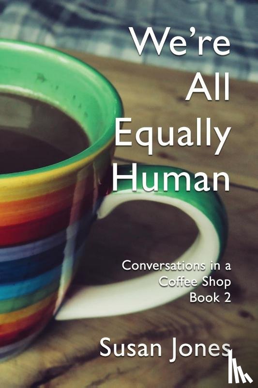 Jones, Susan - We're All Equally Human