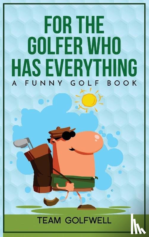 Golfwell, Team - For the Golfer Who Has Everything