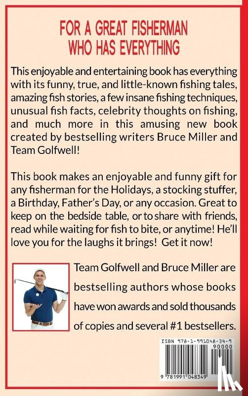 Miller, Bruce, Golfwell, Team - For a Great Fisherman Who Has Everything