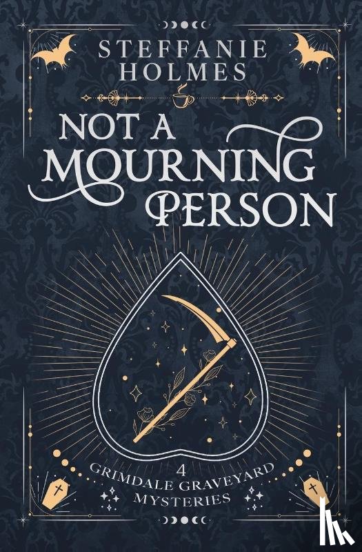 Holmes, Steffanie - Not A Mourning Person