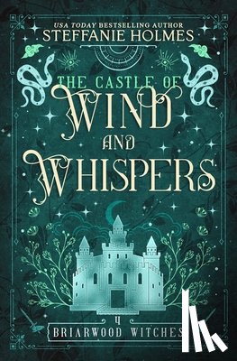 Holmes, Steffanie - The Castle of Wind and Whispers