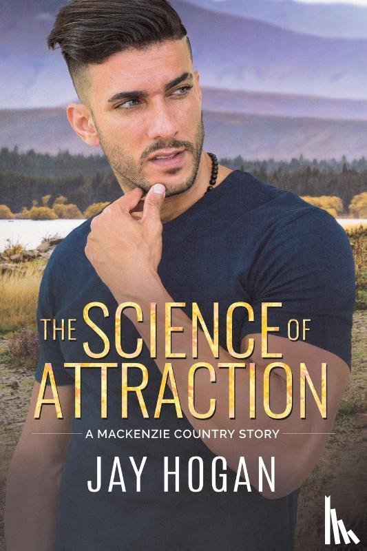 Hogan, Jay - The Science of Attraction