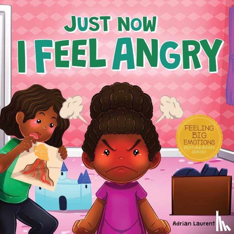 Laurent, Adrian - Just Now I Feel Angry