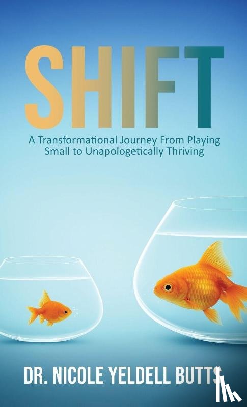 Butts, Nicole Yeldell - SHIFT
