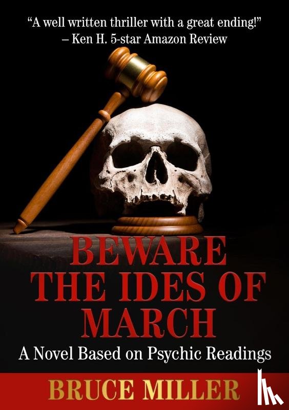 Miller, Bruce - Beware the Ides of March