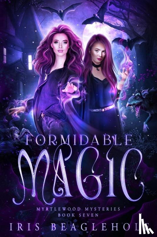 Beaglehole, Iris - Formidable Magic