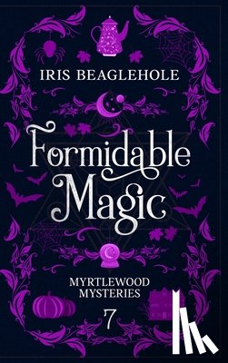 Beaglehole, Iris - Formidable Magic