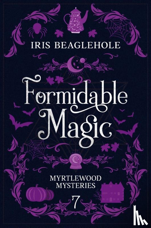 Beaglehole, Iris - Formidable Magic