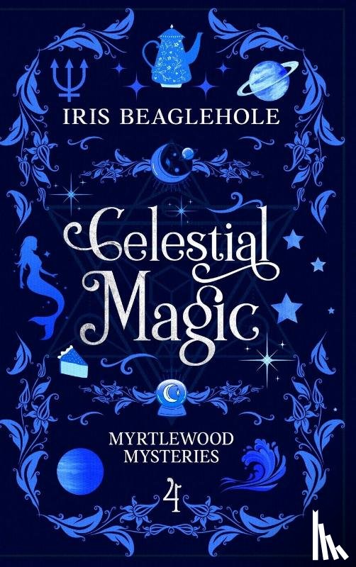 Beaglehole, Iris - Celestial Magic