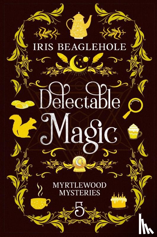 Beaglehole, Iris - Delectable Magic