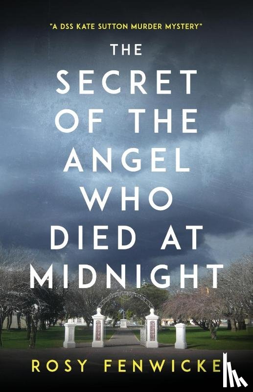 Fenwicke, Rosy - The Secret of the Angel Who Died at Midnight